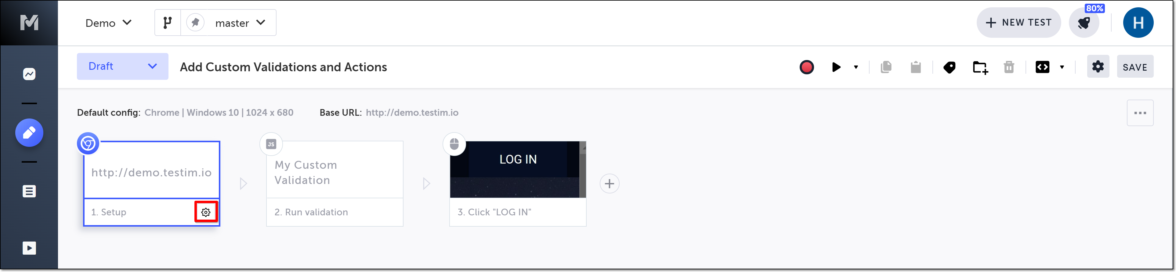 Test Editor の Setup ステップにカーソルを合わせて Show properties アイコンをクリックする画面