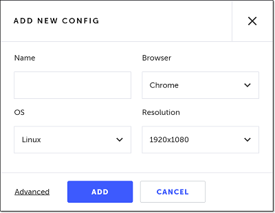 Add New Config ダイアログでブラウザや OS など基本設定を入力する画面